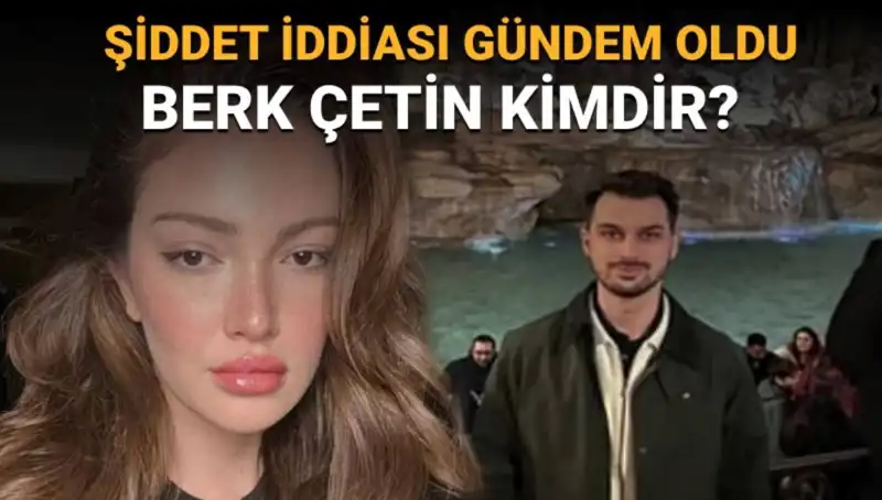 Danla Bilic’in Eski Sevgilisi Berk Çetin: Kimdir ve Ne İş Yapar?