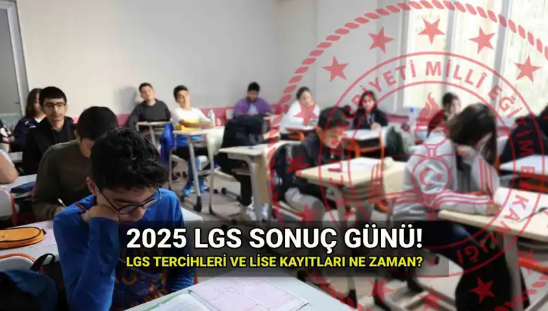 2025 LGS Sınav Sonuçları İçin Merakla Beklenen Tarih Açıklandı!