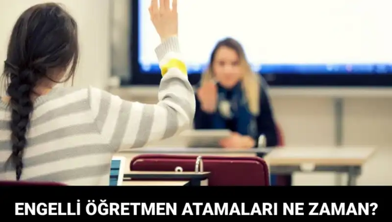 Engelli Öğretmen Atama Sonuçları için Heyecan Dorukta!