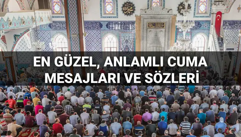 Cuma Günü İçin 2025'e Özel Anlamlı ve Dualı Mesajlar