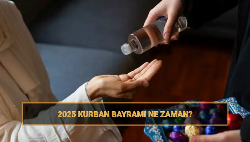 2025 Kurban Bayramı Tarihleri ve Bayram Tatili Detayları Açıklandı