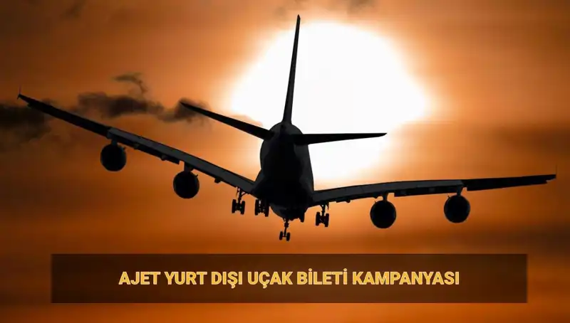 AJet Yurt Dışı Bilet Kampanyası: 19 Euro’luk Fırsatlar Hangi Ülkelerde Geçerli?