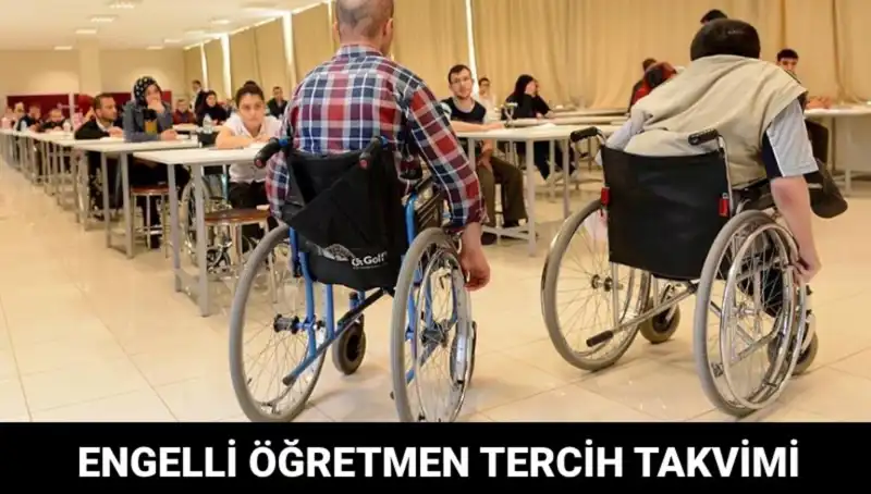 Engelli Öğretmen Tercihleri Başladı mı? Tüm Ayrıntılar Burada!