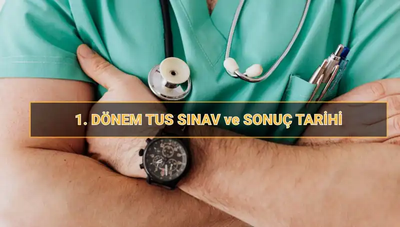 2025 TUS Tarihleri Belirlendi: Tıpta Uzmanlık Sınavı Detayları!